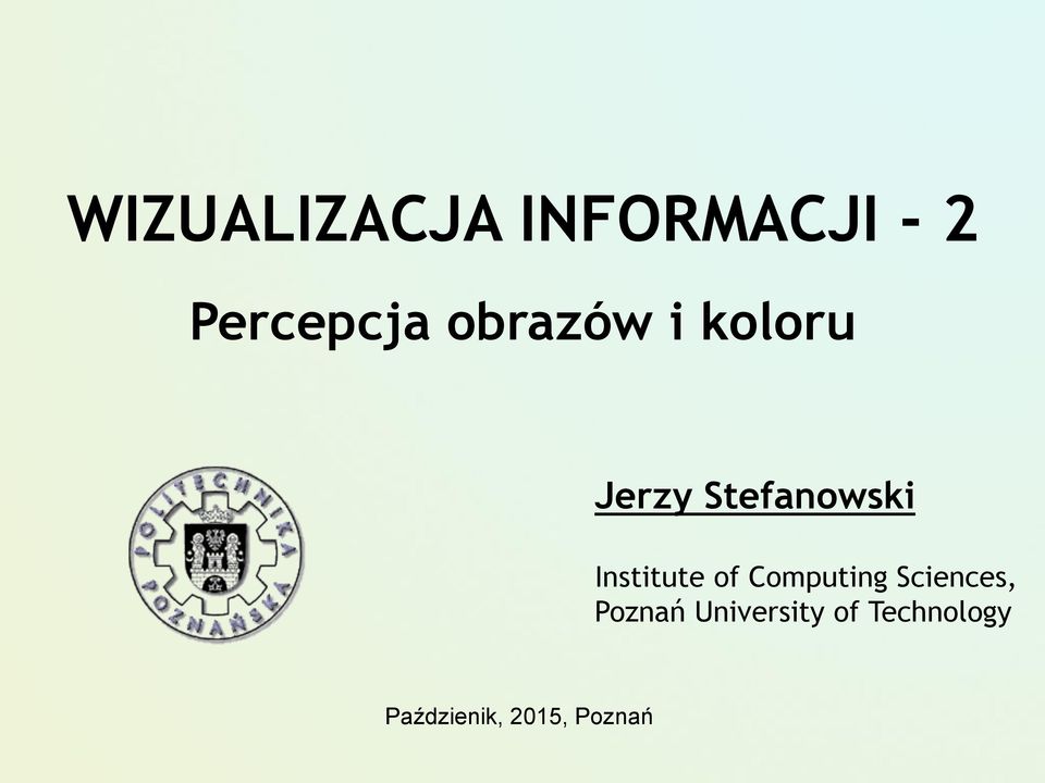 Institute of Computing Sciences, Poznań