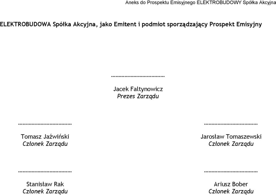 Faltynowicz Prezes Zarządu Tomasz Jaźwiński