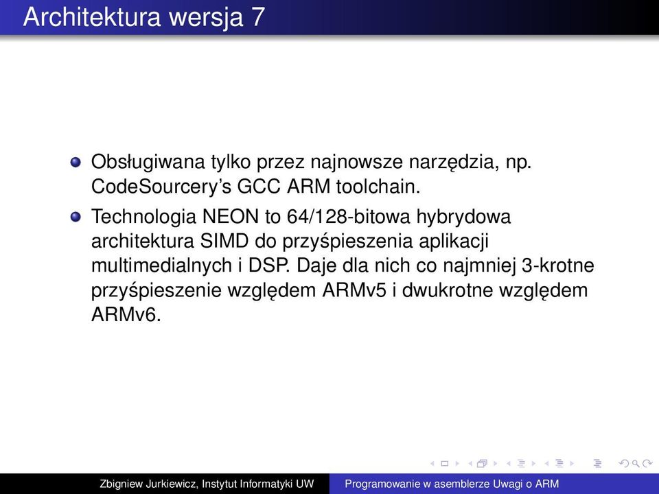 Technologia NEON to 64/128-bitowa hybrydowa architektura SIMD do