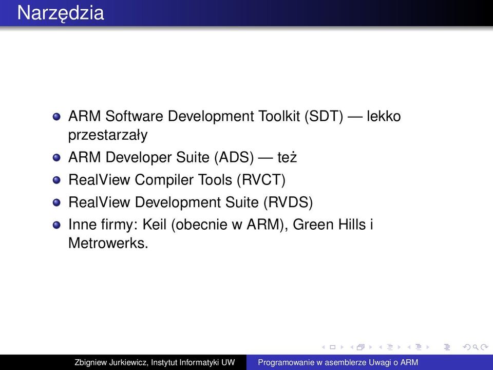 Compiler Tools (RVCT) RealView Development Suite (RVDS)