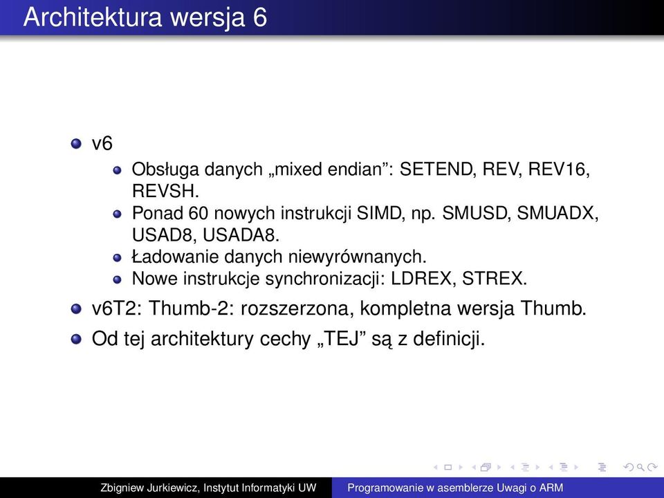 Ładowanie danych niewyrównanych. Nowe instrukcje synchronizacji: LDREX, STREX.