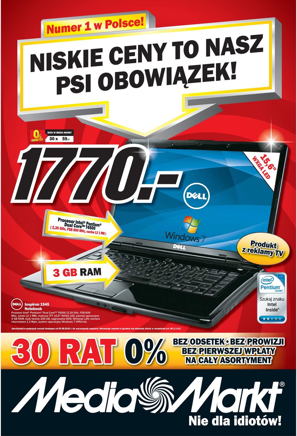 15,6" WXGA LED, pamięć operacyjna 3 GB RAM, dysk twardy 250 GB, nagrywarka DVD, Wireless LAN, kamera internetowa 1.