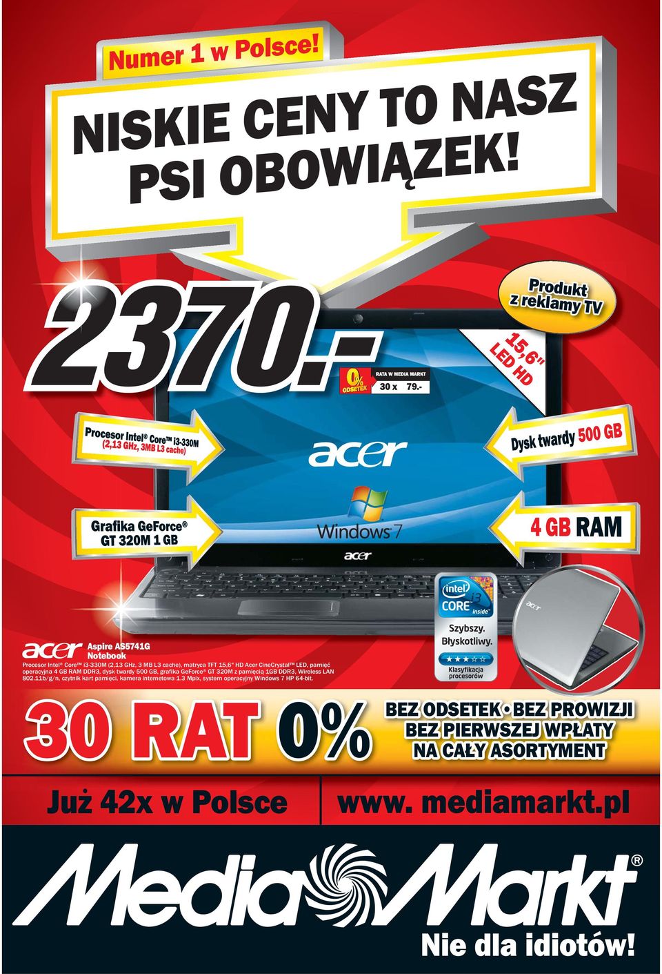 operacyjna 4 GB RAM DDR3, dysk twardy 500 GB, grafika GeForce GT 320M z pamięcią 1GB DDR3, Wireless LAN 802.