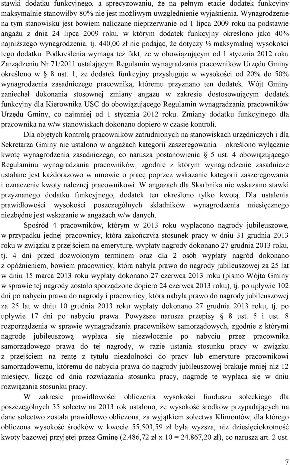 wynagrodzenia, tj. 440,00 zł nie podając, że dotyczy ½ maksymalnej wysokości tego dodatku.