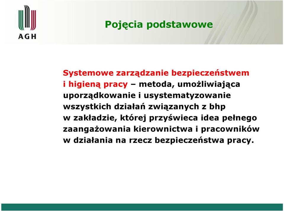 działań związanych z bhp w zakładzie, której przyświeca idea pełnego