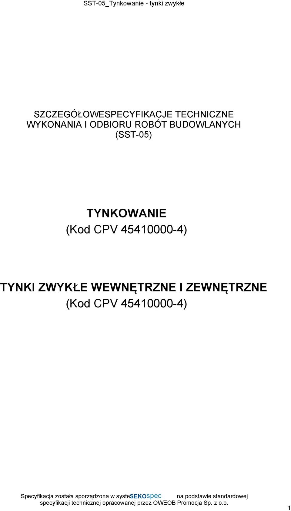 (SST-05) TYNKOWANIE (Kod CPV 45410000-4)