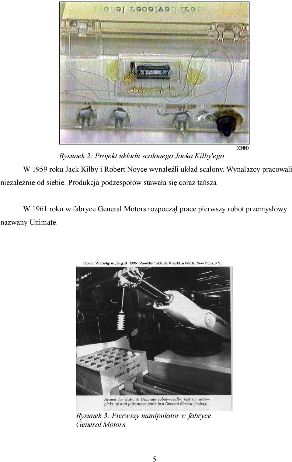 Produkcja podzespołów stawała się coraz tańsza W 1961 roku w fabryce General Motors
