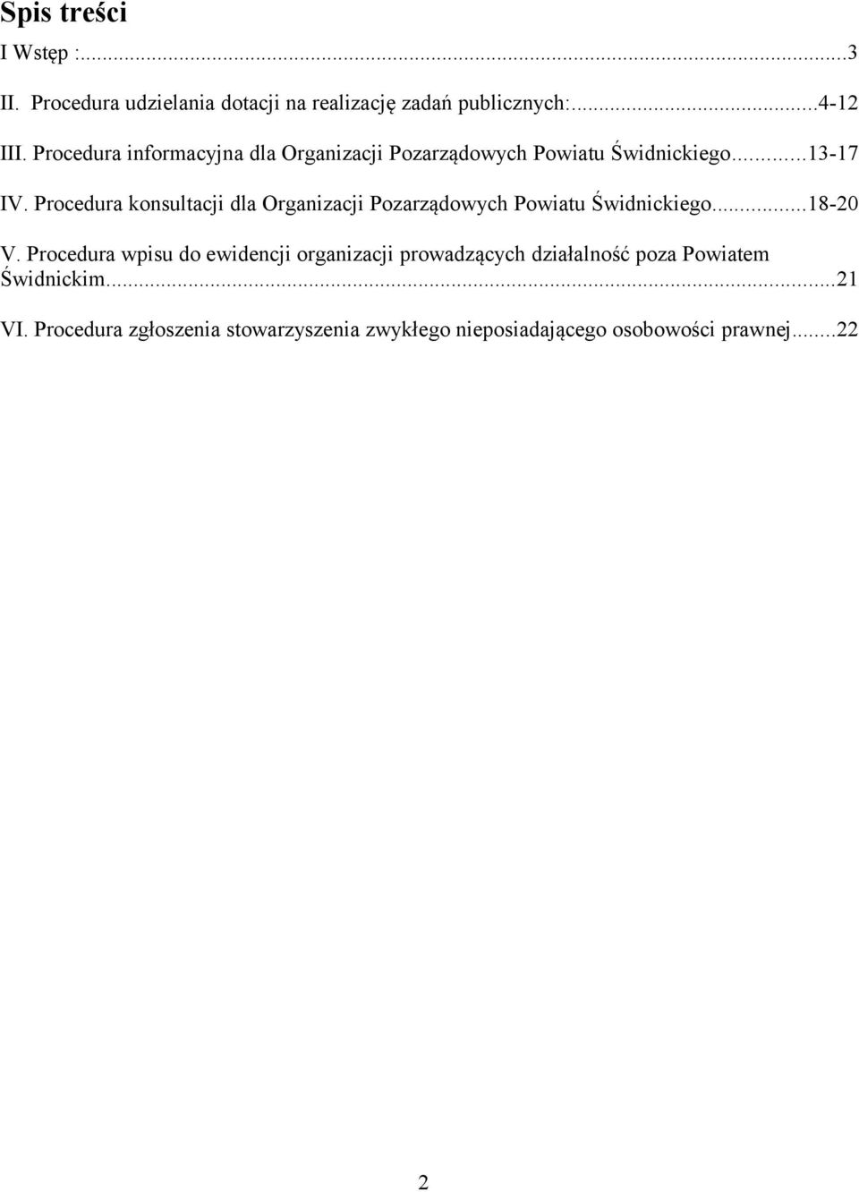 Procedura konsultacji dla Organizacji Pozarządowych Powiatu Świdnickiego...18-20 V.