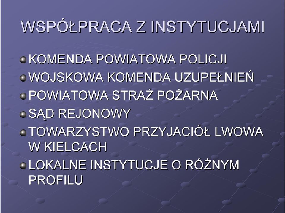 STRAŻ POŻARNA SĄD D REJONOWY TOWARZYSTWO PRZYJACIÓŁ