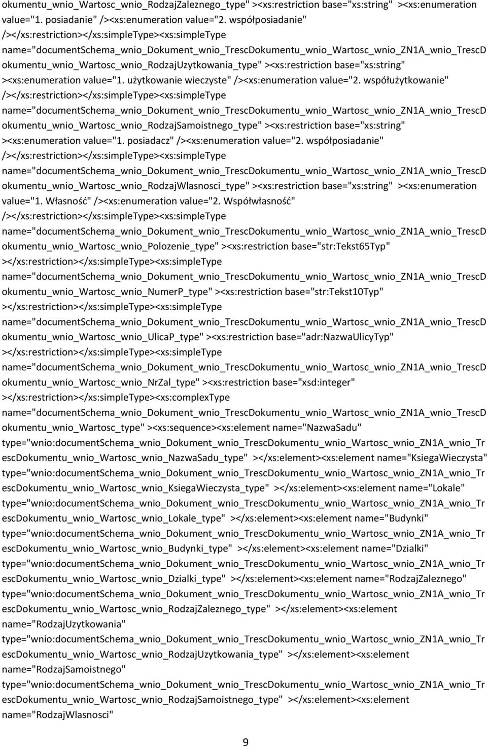 ><xs:enumeration value="1. użytkowanie wieczyste" /><xs:enumeration value="2.