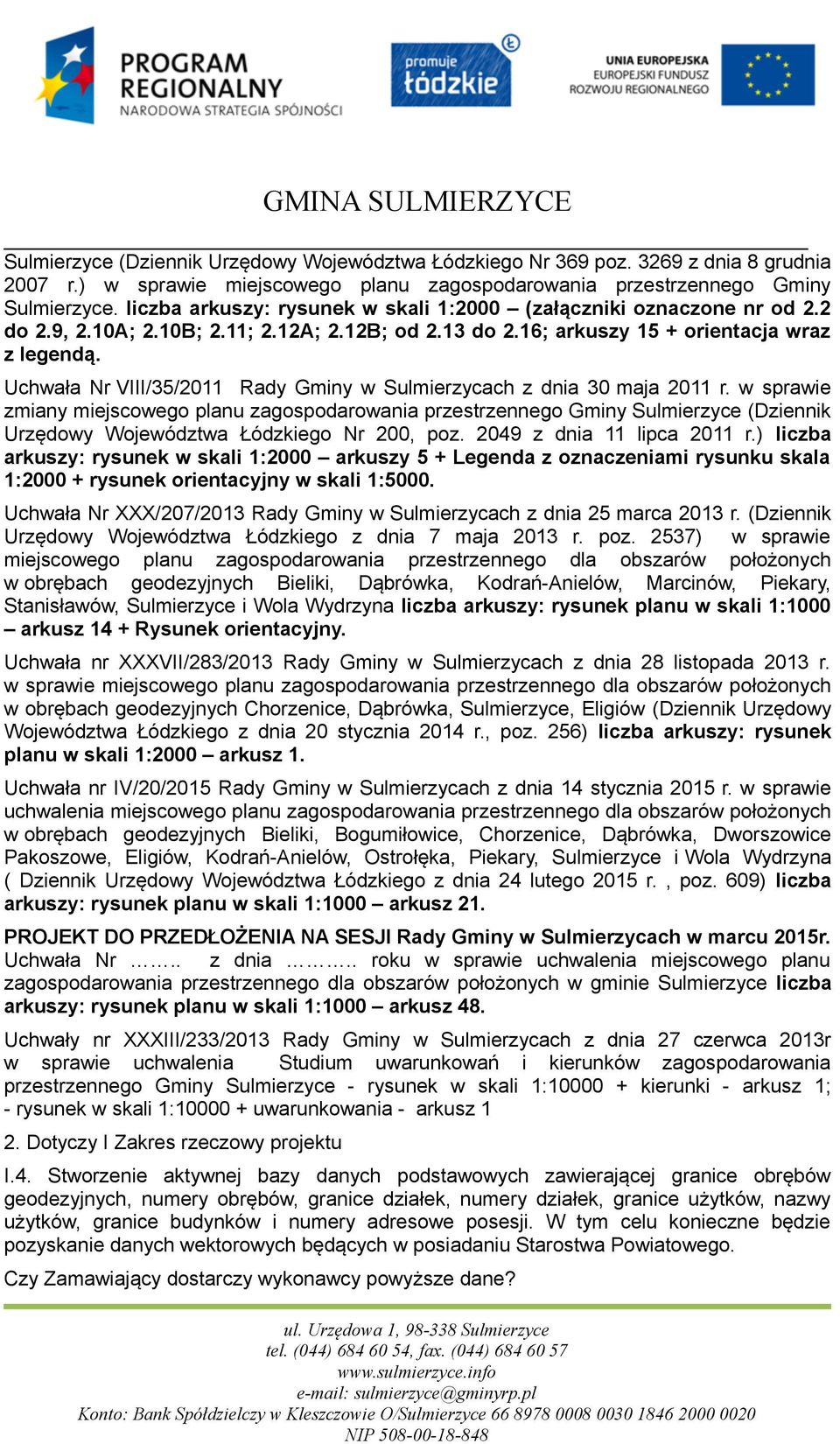 Uchwała Nr VIII/35/2011 Rady Gminy w Sulmierzycach z dnia 30 maja 2011 r.