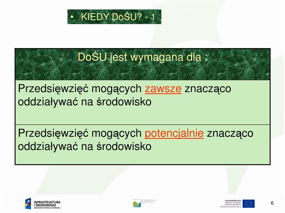 mogących zawsze znacząco oddziaływać na