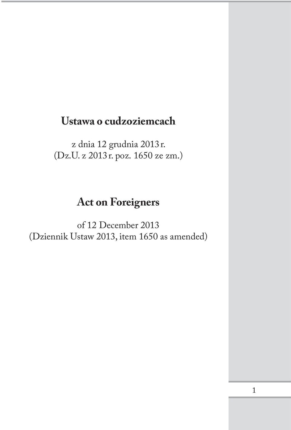 ) Act on Foreigners of 12 December 2013