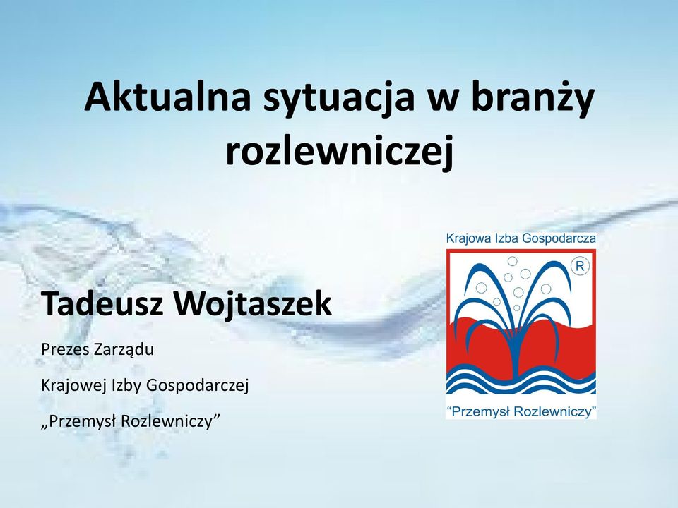 Wojtaszek Prezes Zarządu