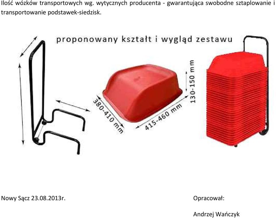 swobodne sztaplowanie i transportowanie