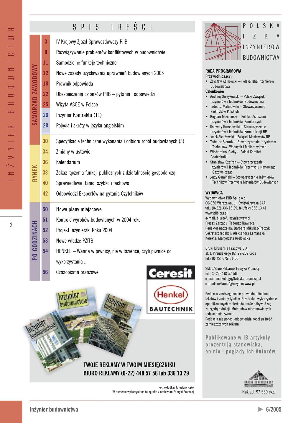 i skróty w języku angielskim 30 Specyfikacje techniczne wykonania i odbioru robót budowlanych (3) 34 Zmiany w ustawie 36 Kalendarium 38 Zakaz łączenia funkcji publicznych z działalnością gospodarczą