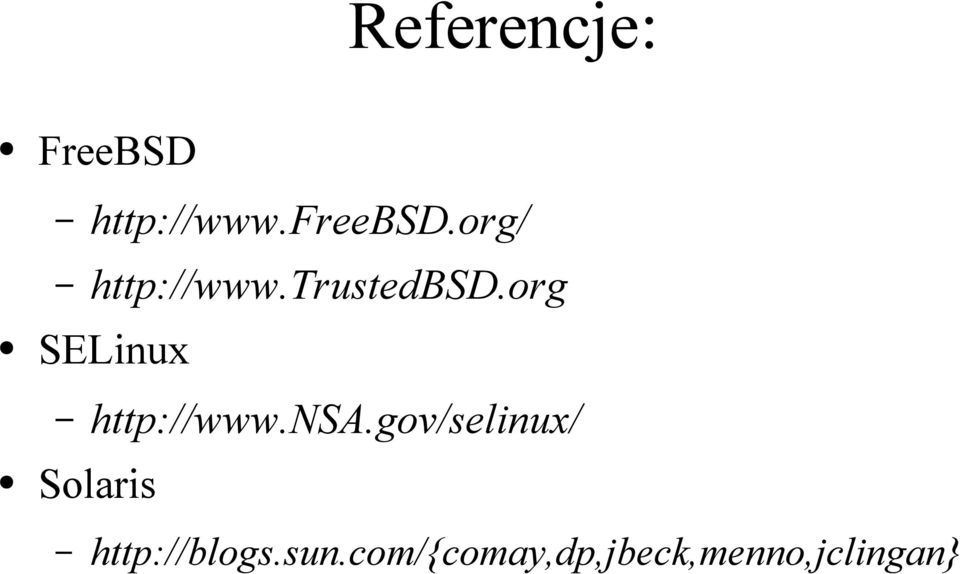 org SELinux http://www.nsa.