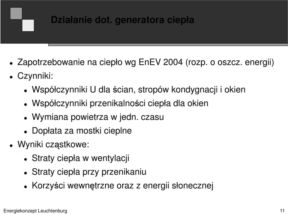 ciepła dla okien Wymiana powietrza w jedn.