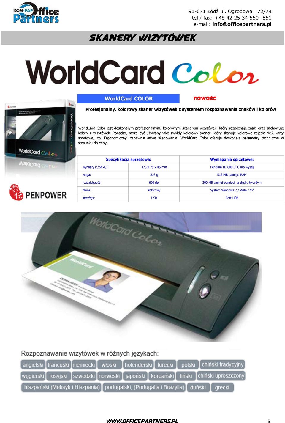 Ergonomiczny, zapewnia łatwe skanowanie. WorldCard Color oferuje doskonałe parametry techniczne w stosunku do ceny.