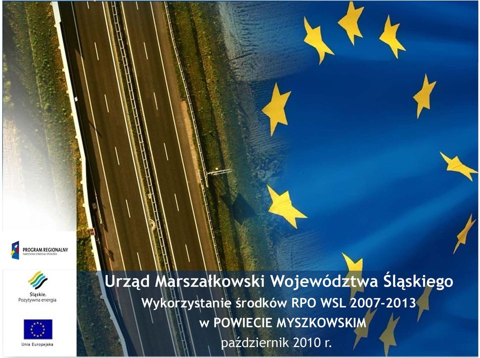 Wykorzystanie środków RPO WSL