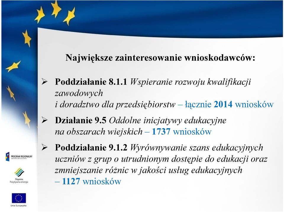 Działanie 9.5 Oddolne inicjatywy edukacyjne na obszarach wiejskich 17