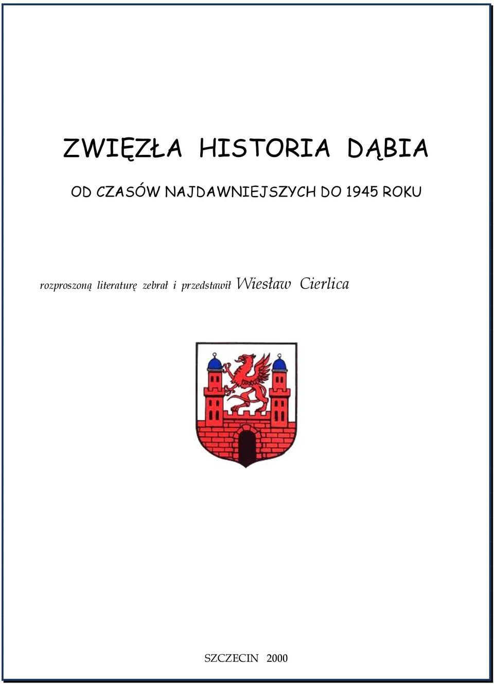 rozproszoną literaturę zebrał i