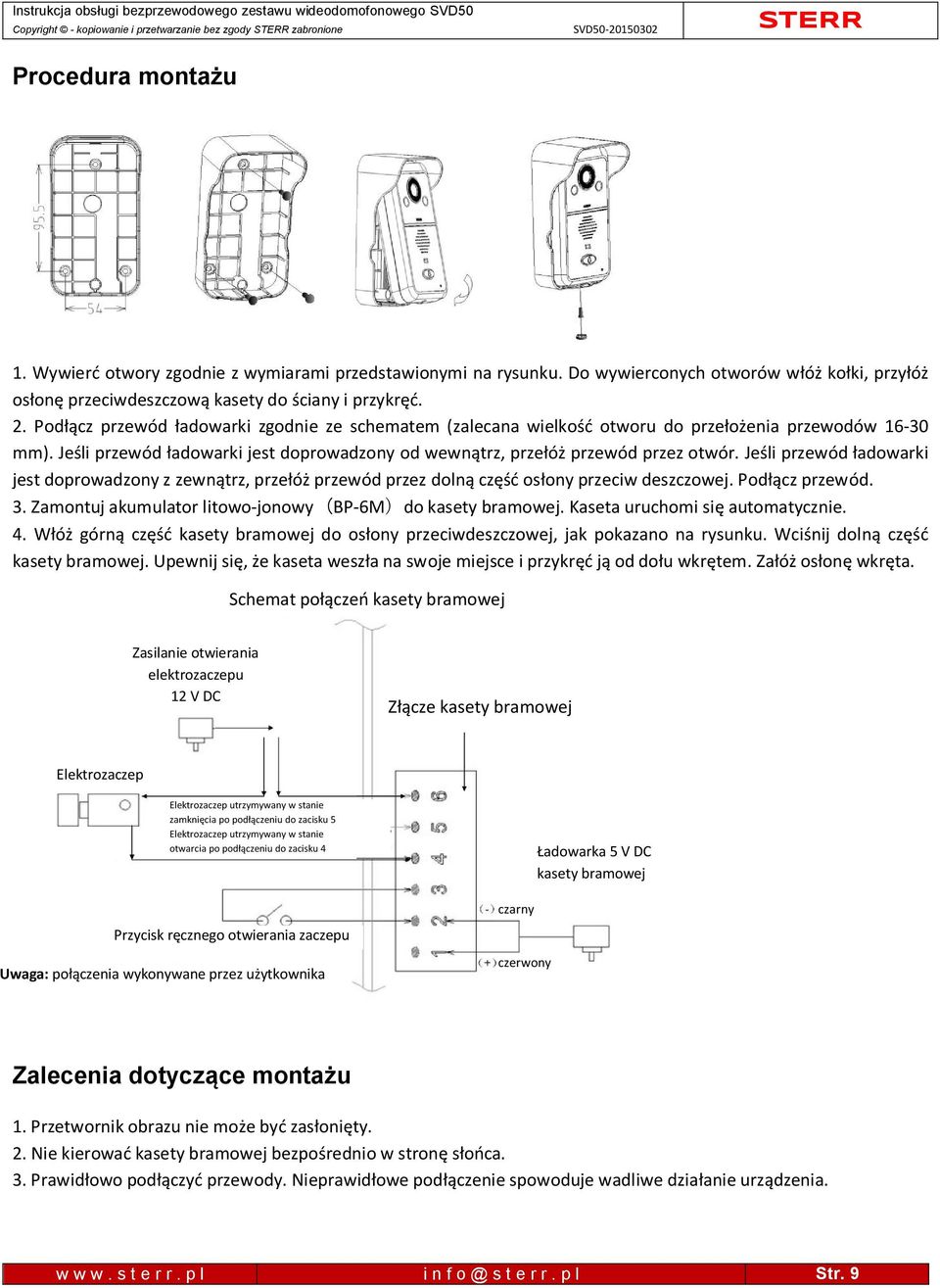 Je li przewód adowarki jest doprowadzony od wewn trz, prze ó przewód przez otwór. Je li przewód adowarki jest doprowadzony z zewn trz, prze ó przewód przez doln cz os ony przeciw deszczowej.