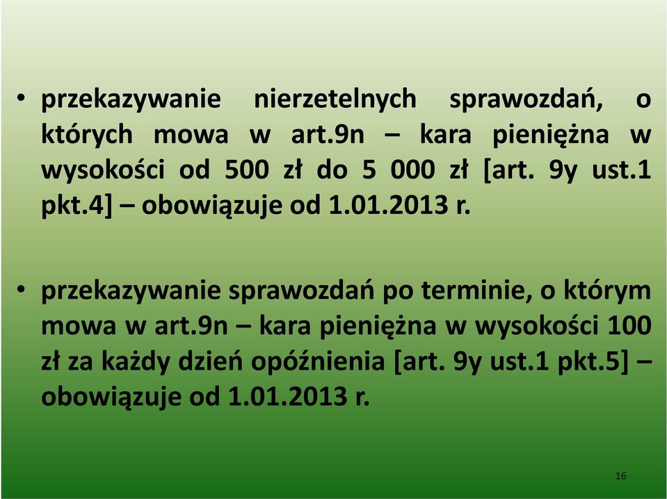 4] obowiązuje od 1.01.2013 r.