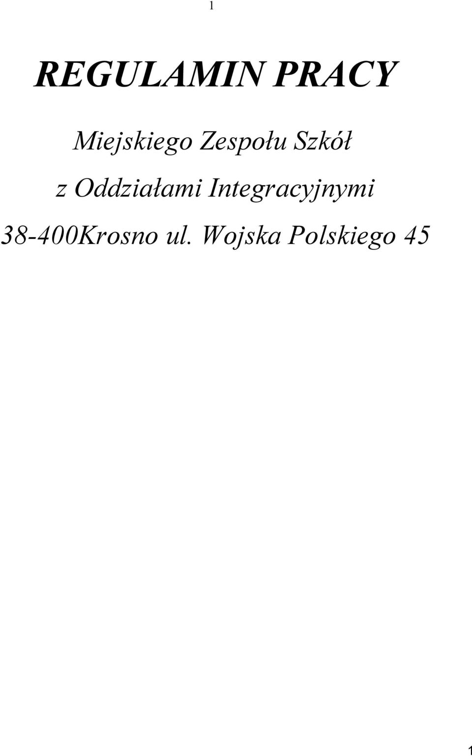 Oddziałami Integracyjnymi