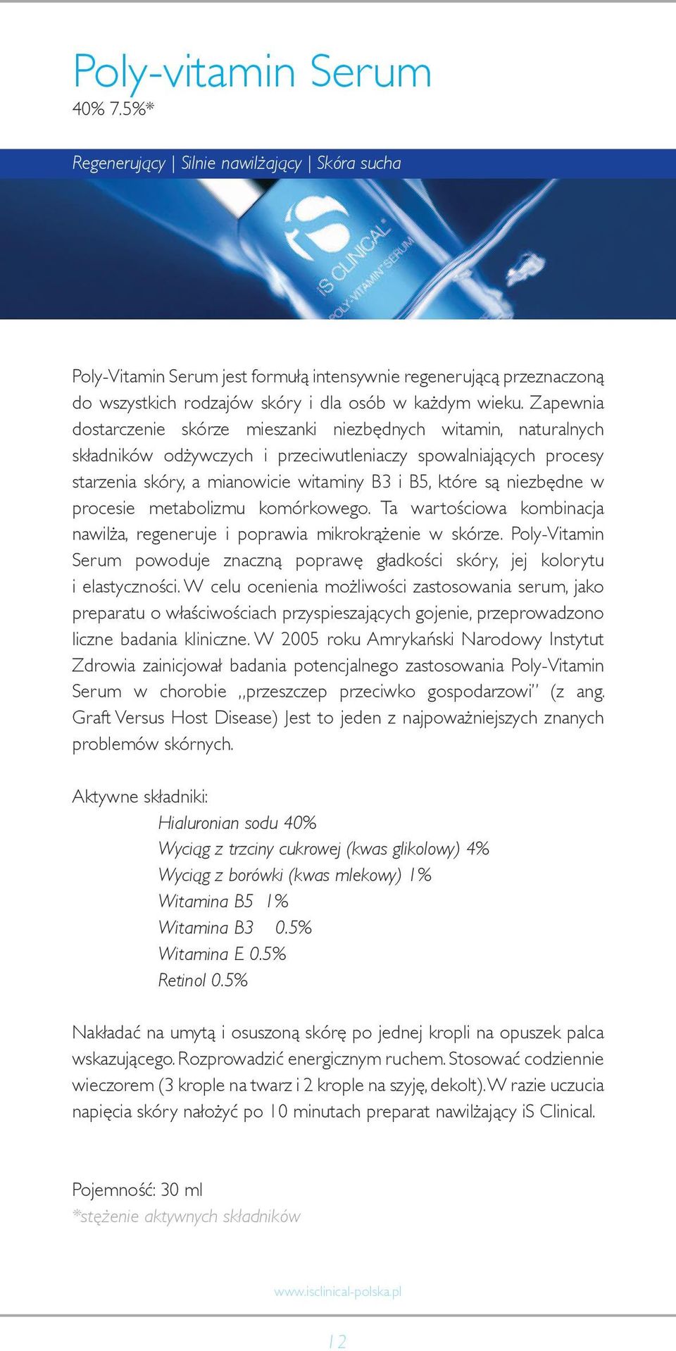 niezbędne w procesie metabolizmu komórkowego. Ta wartościowa kombinacja nawilża, regeneruje i poprawia mikrokrążenie w skórze.