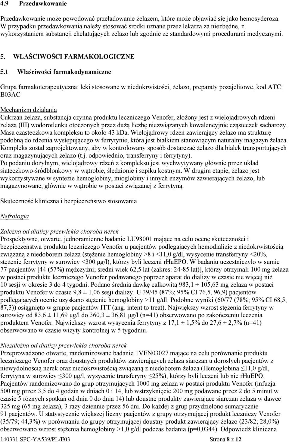 WŁAŚCIWOŚCI FARMAKOLOGICZNE 5.