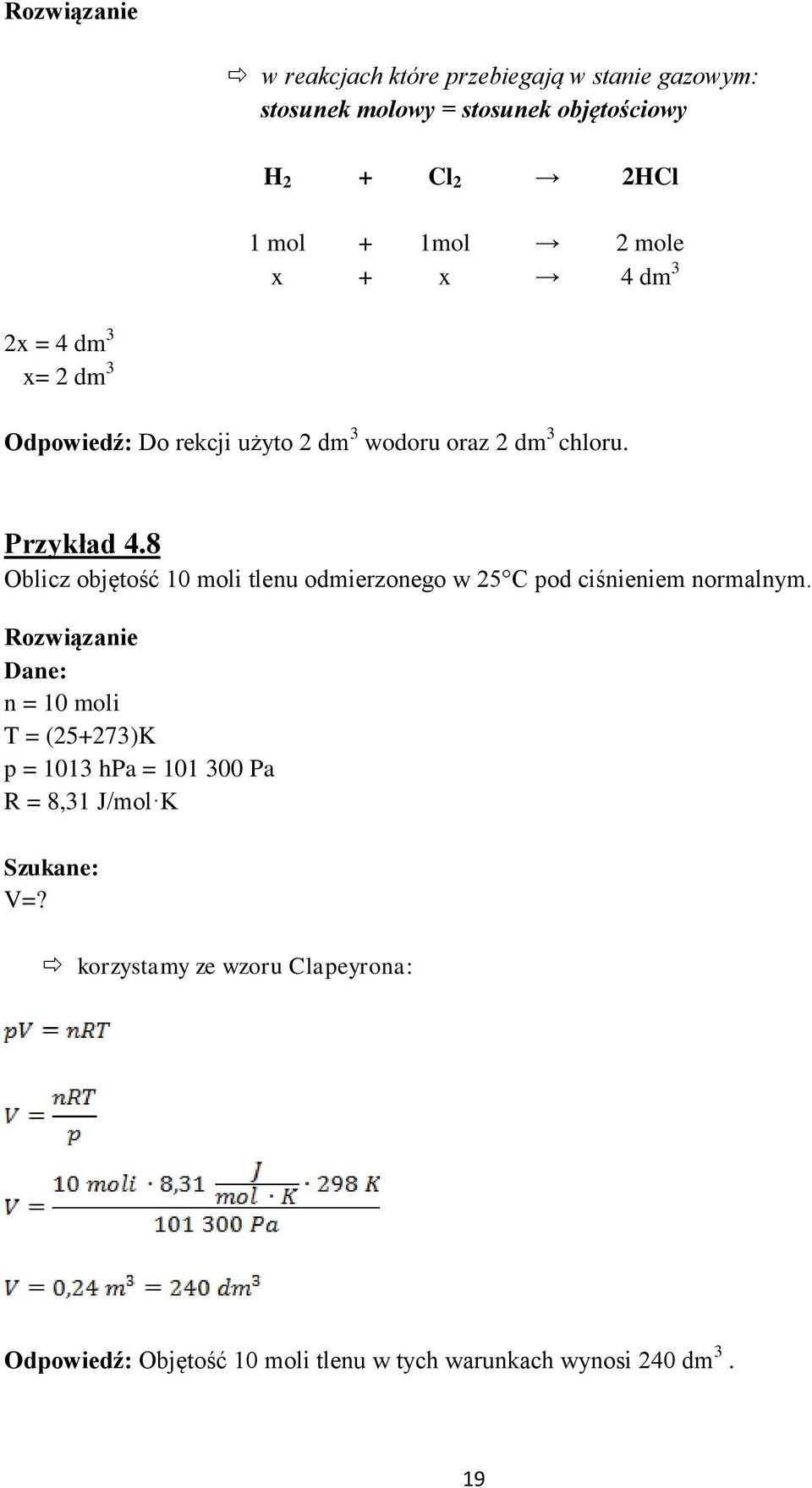 8 Oblicz objętość 10 moli tlenu odmierzonego w 25 C pod ciśnieniem normalnym.