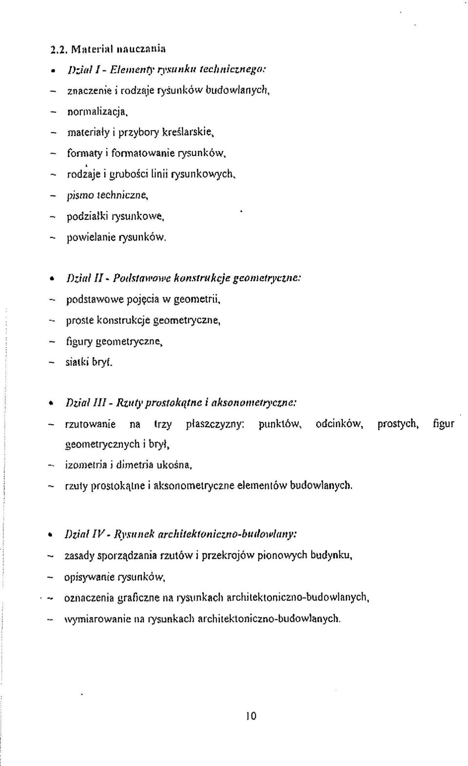 ,e konsrrrrkcjc gcor,~clrj~ez~~c: - podstawowe pojecia w geonletrii. - proste konstrukcje Seornetlyczne. - fi~ury geometryczne, - siatki blyl.