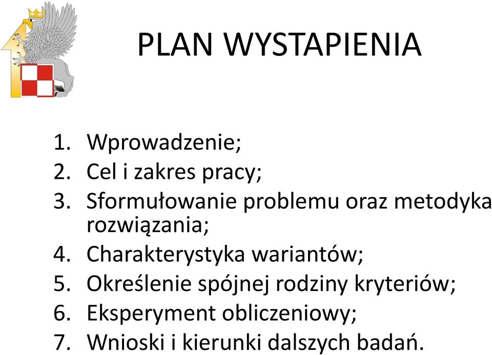 Charakterystyka wariantów; 5.