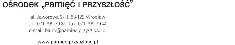 : 071 799 39 39, fax: 071 799 39 40