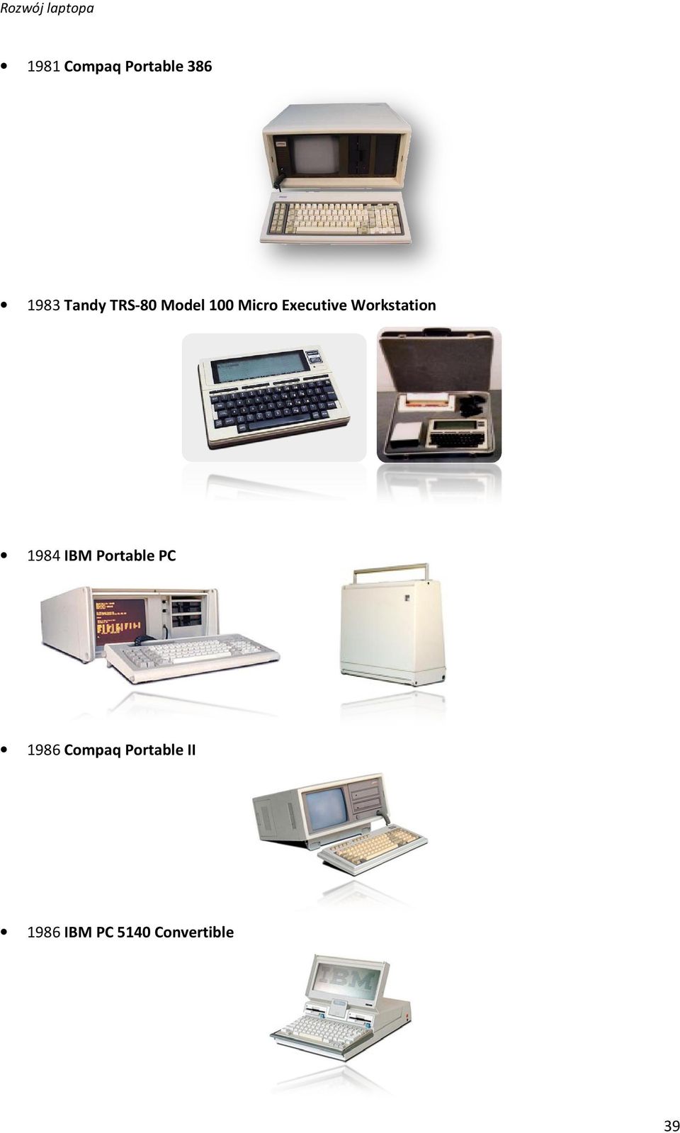 Executive Workstation 1984 IBM Portable PC