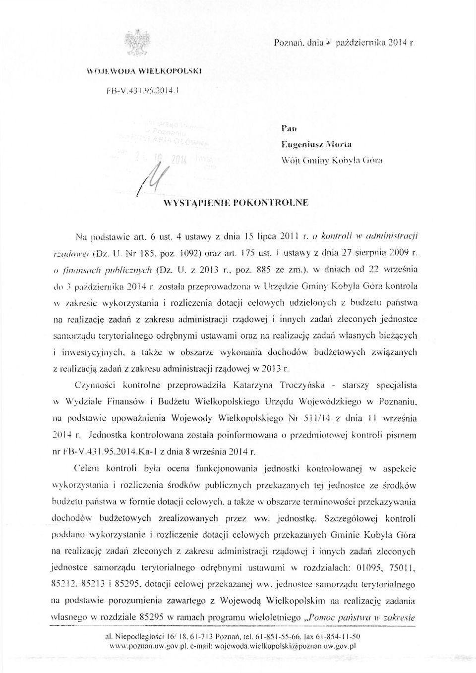 885 ze zm.), w dniach od 22 września do 3 października 2014 r.