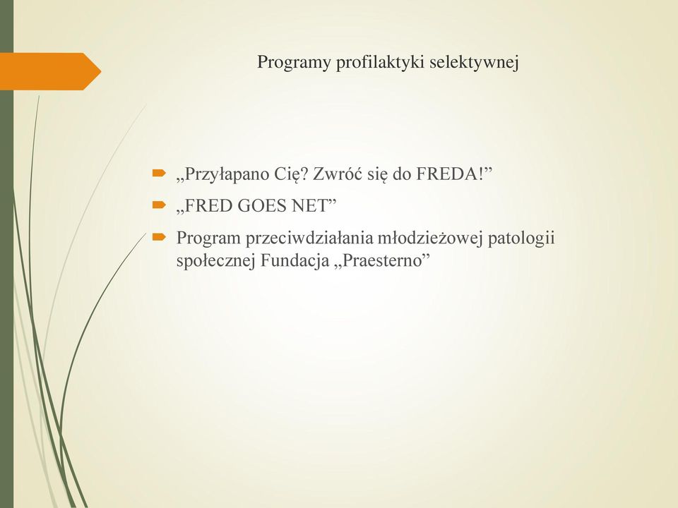 FRED GOES NET Program przeciwdziałania