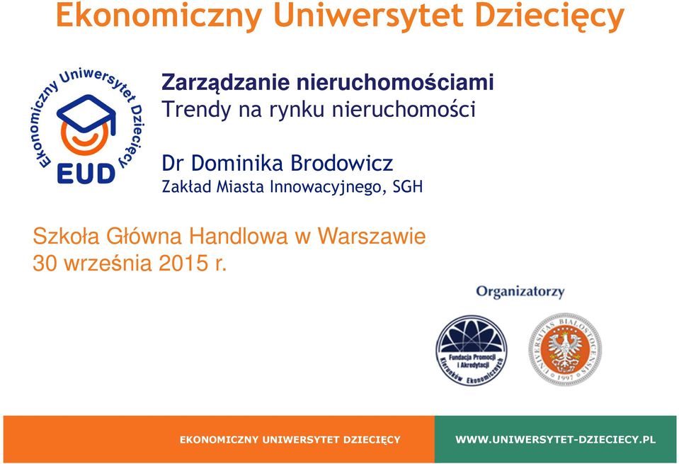 Innowacyjnego, SGH Szkoła Główna Handlowa w Warszawie 30 września