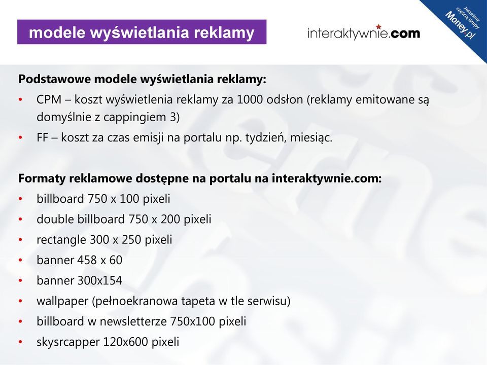 Formaty reklamowe dostępne na portalu na interaktywnie.