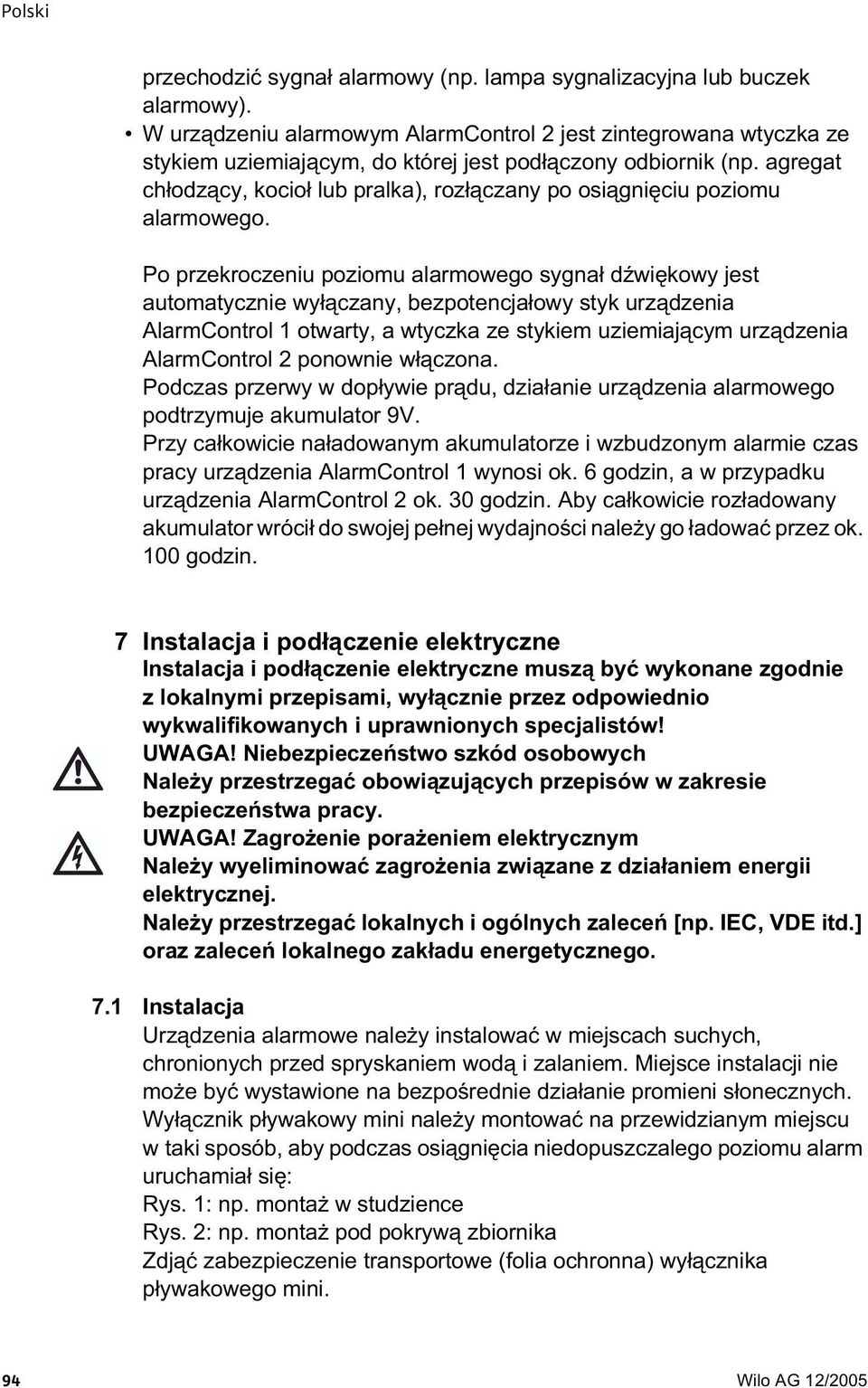 agregat ch odz cy, kocio lub pralka), roz czany po osi gni ciu poziomu alarmowego.