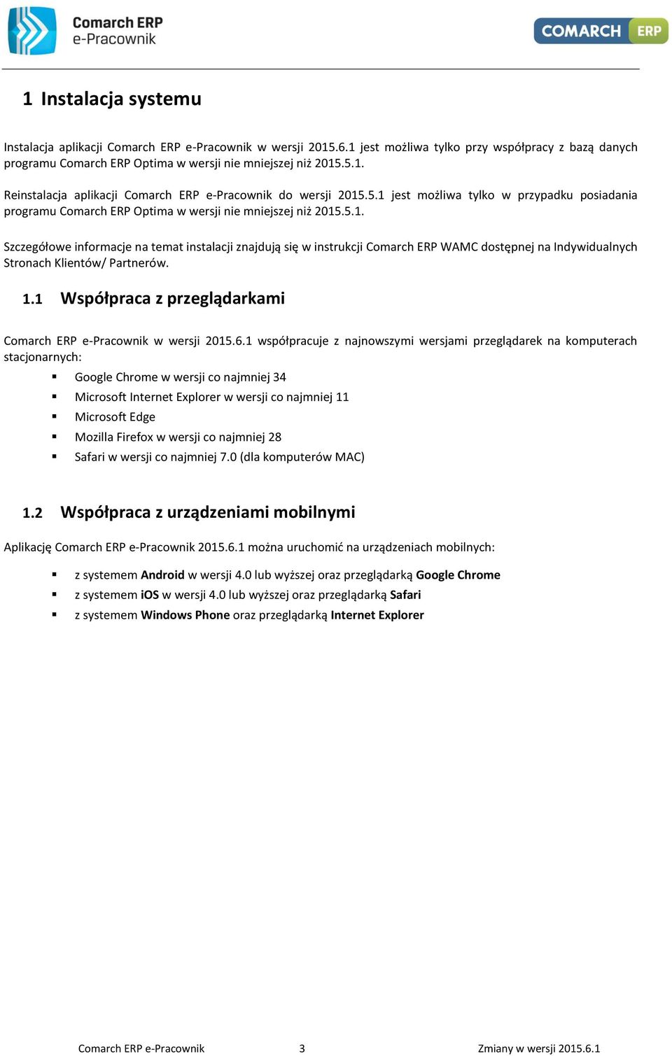 1.1 Współpraca z przeglądarkami Comarch ERP e-pracownik w wersji 2015.6.