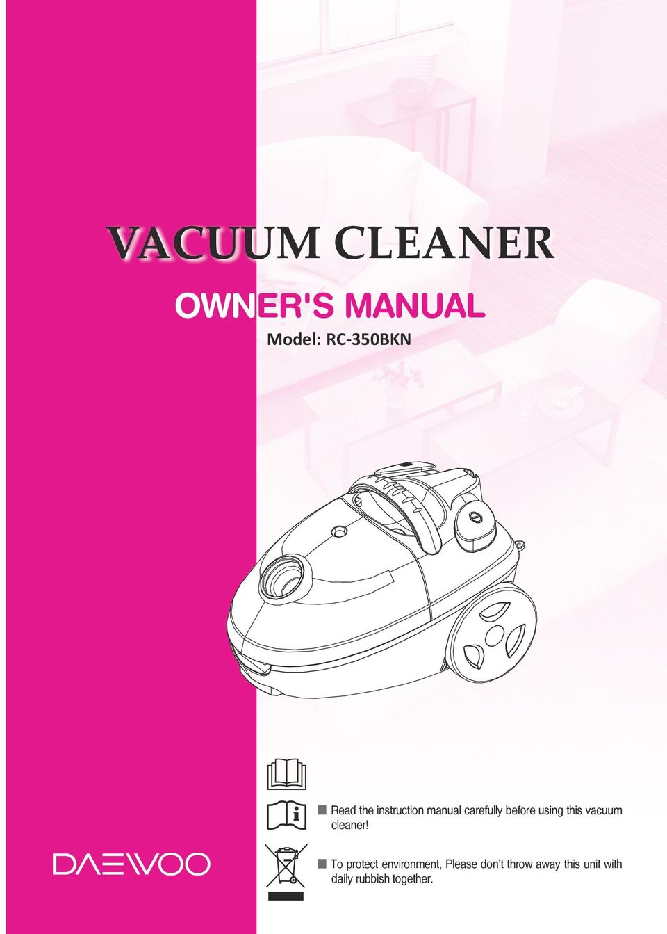 vacuum cleaner!