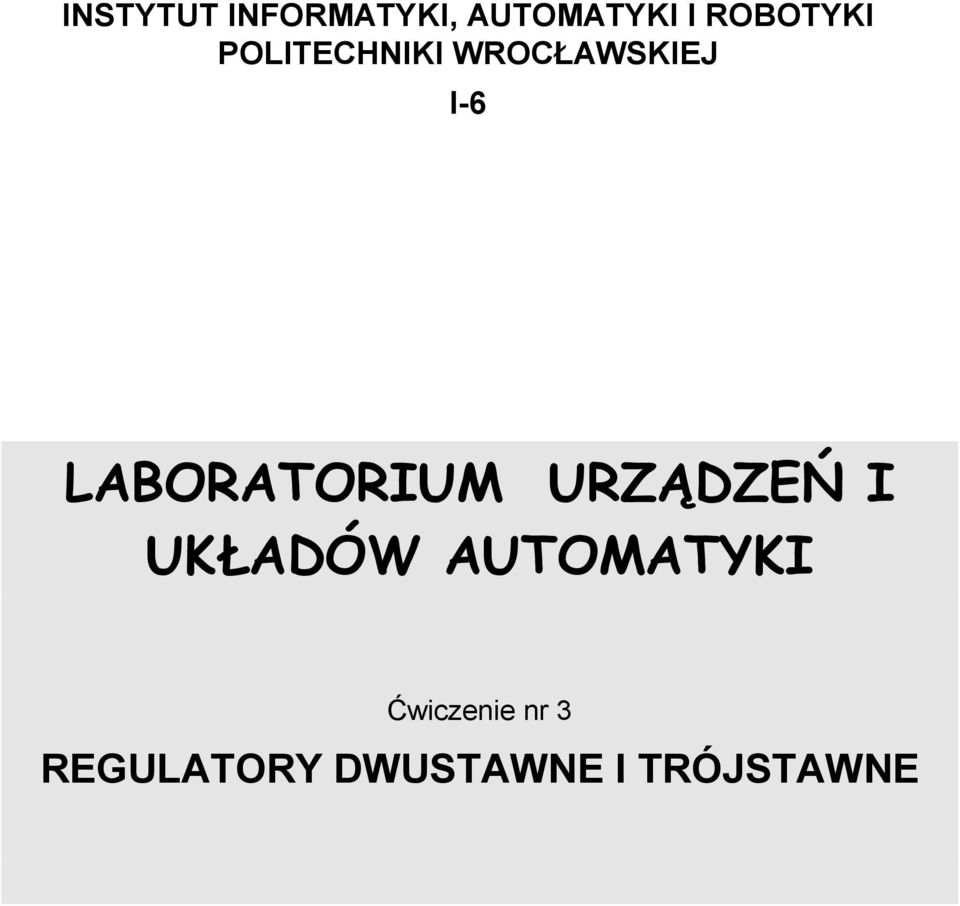 LABORATORIUM URZĄDZEŃ I UKŁADÓW