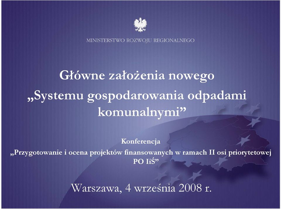 i ocena projektów finansowanych w ramach II osi