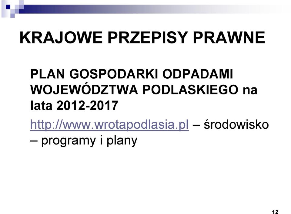 PODLASKIEGO na lata 2012-2017