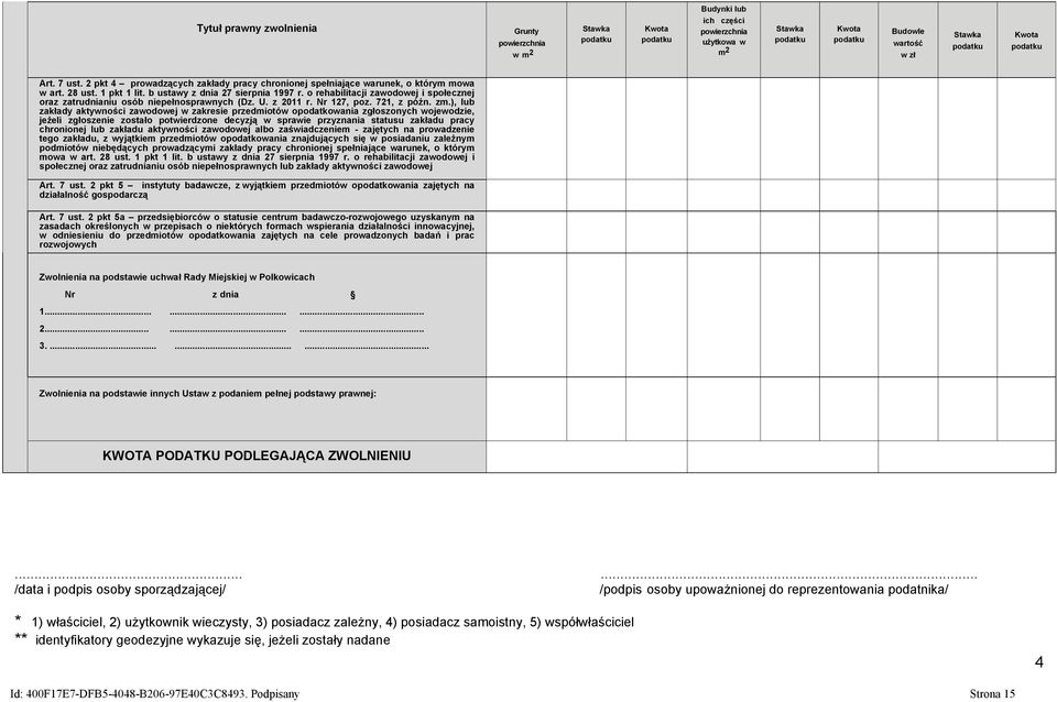 o rehabilitacji zawodowej i społecznej oraz zatrudnianiu osób niepełnosprawnych (Dz. U. z 2011 r. Nr 127 poz. 721 z późn. zm.