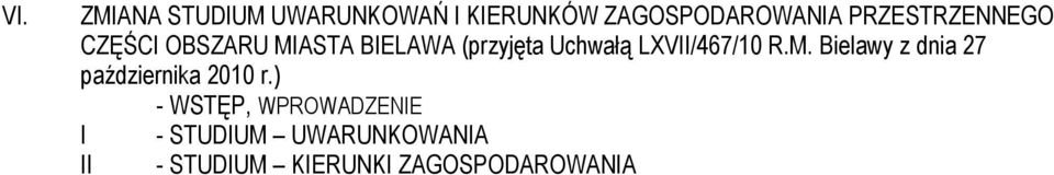 LXVII/467/10 R.M. Bielawy z dnia 27 października 2010 r.