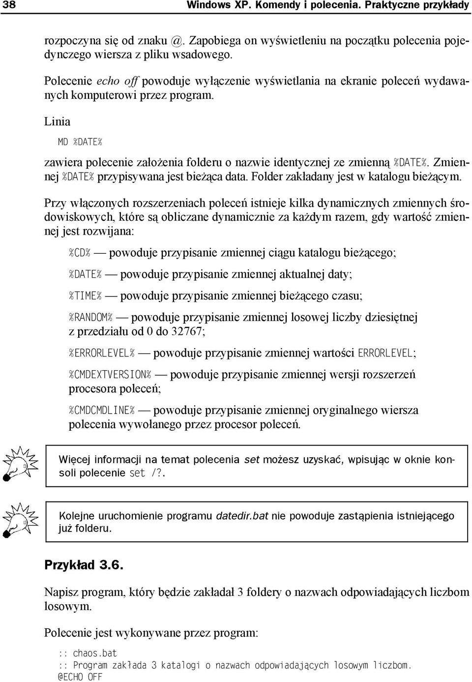 Zmiennej %DATE% przypisywana jest bieżąca data. Folder zakładany jest w katalogu bieżącym.