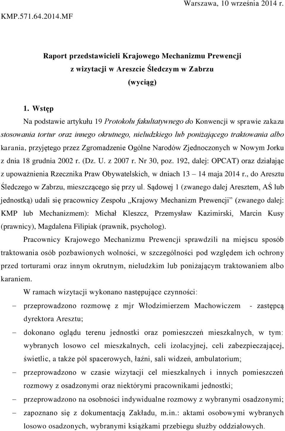 Zgromadzenie Ogólne Narodów Zjednoczonych w Nowym Jorku z dnia 18 grudnia 2002 r. (Dz. U. z 2007 r. Nr 30, poz.